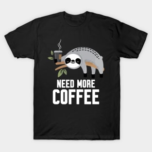 Need My Coffee T-Shirt